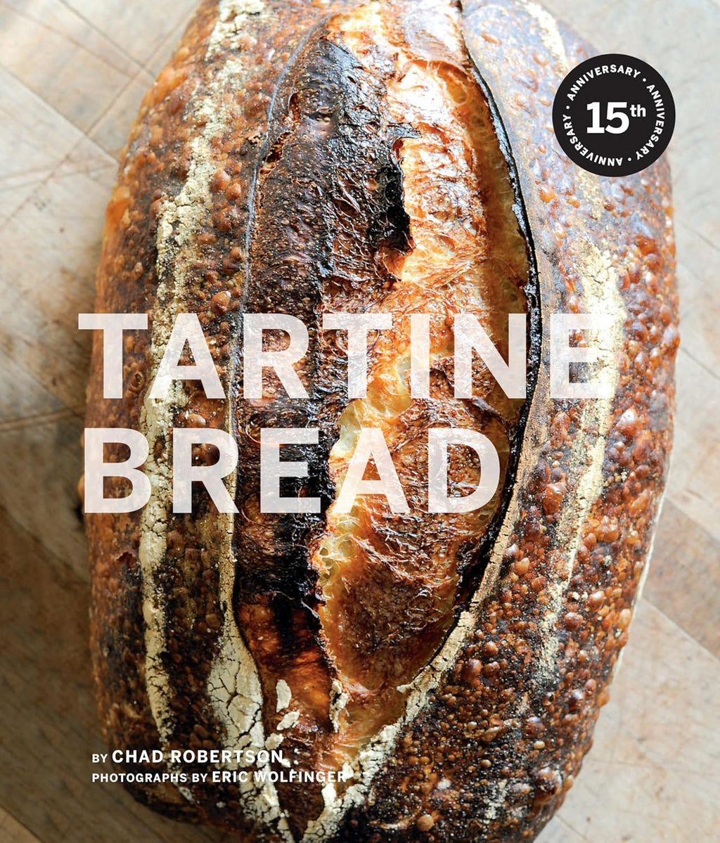 Tartine Bread 15th Anniversary Edition cover by Chad Robertson
